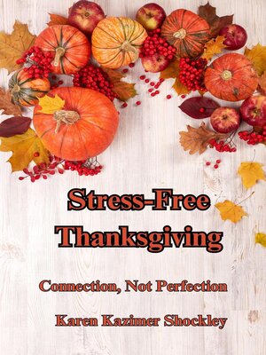 cover image of Stress-Free Thanksgiving